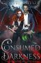 [Dynasty of Blood Saga 03] • Consumed by Darkness (Dynasty of Blood Saga Book 3)